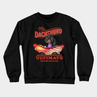 Dachshund Ultimate Driving Machine Crewneck Sweatshirt